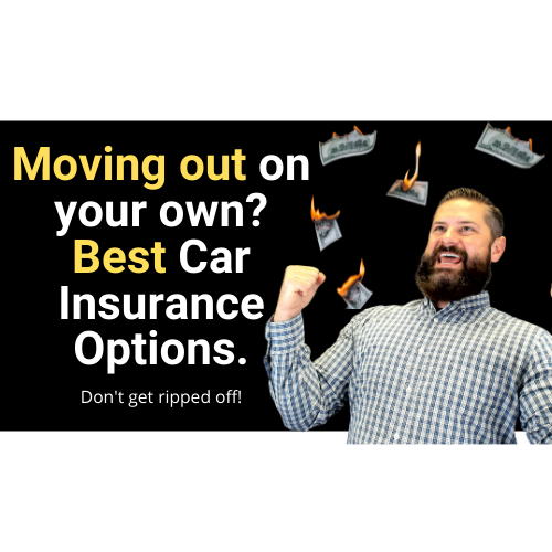 Best Car Insurance When Moving Out