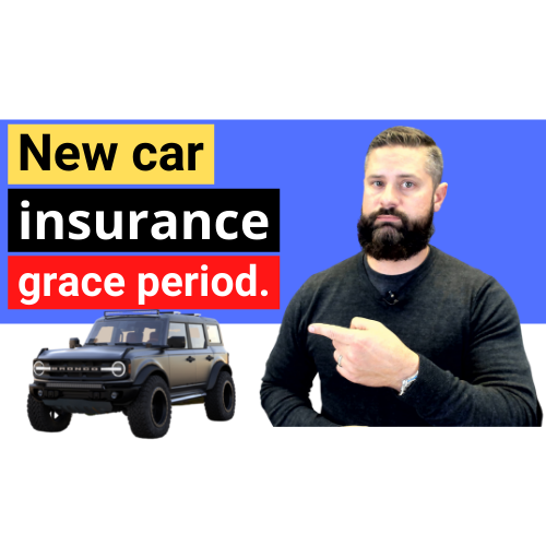 New Car Insurance Grace Period