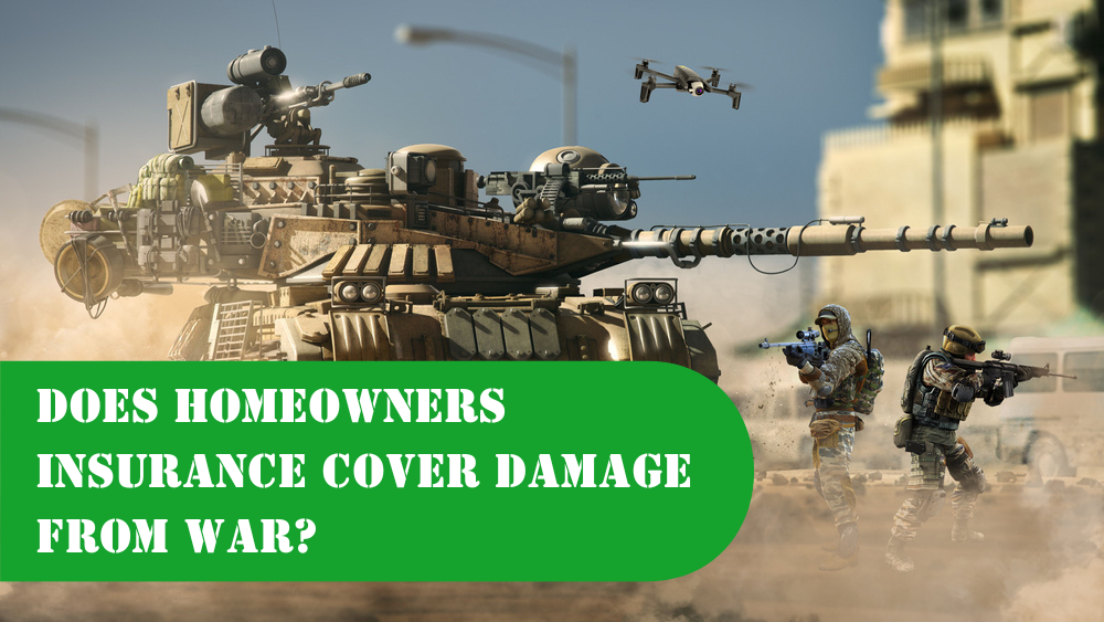 homeowners insurance cover war