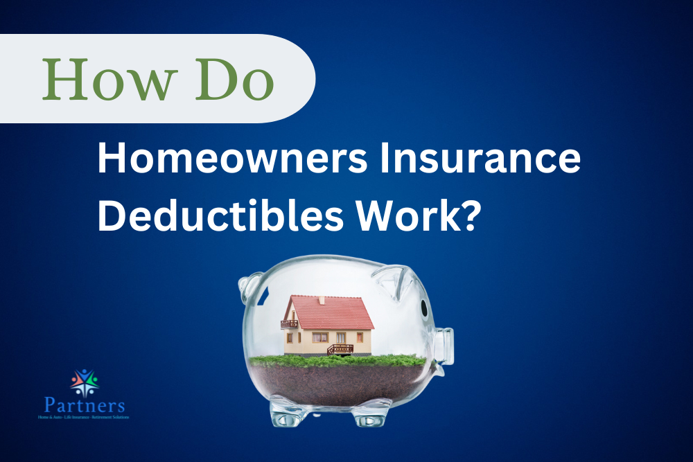 homeowners insurance deductibles